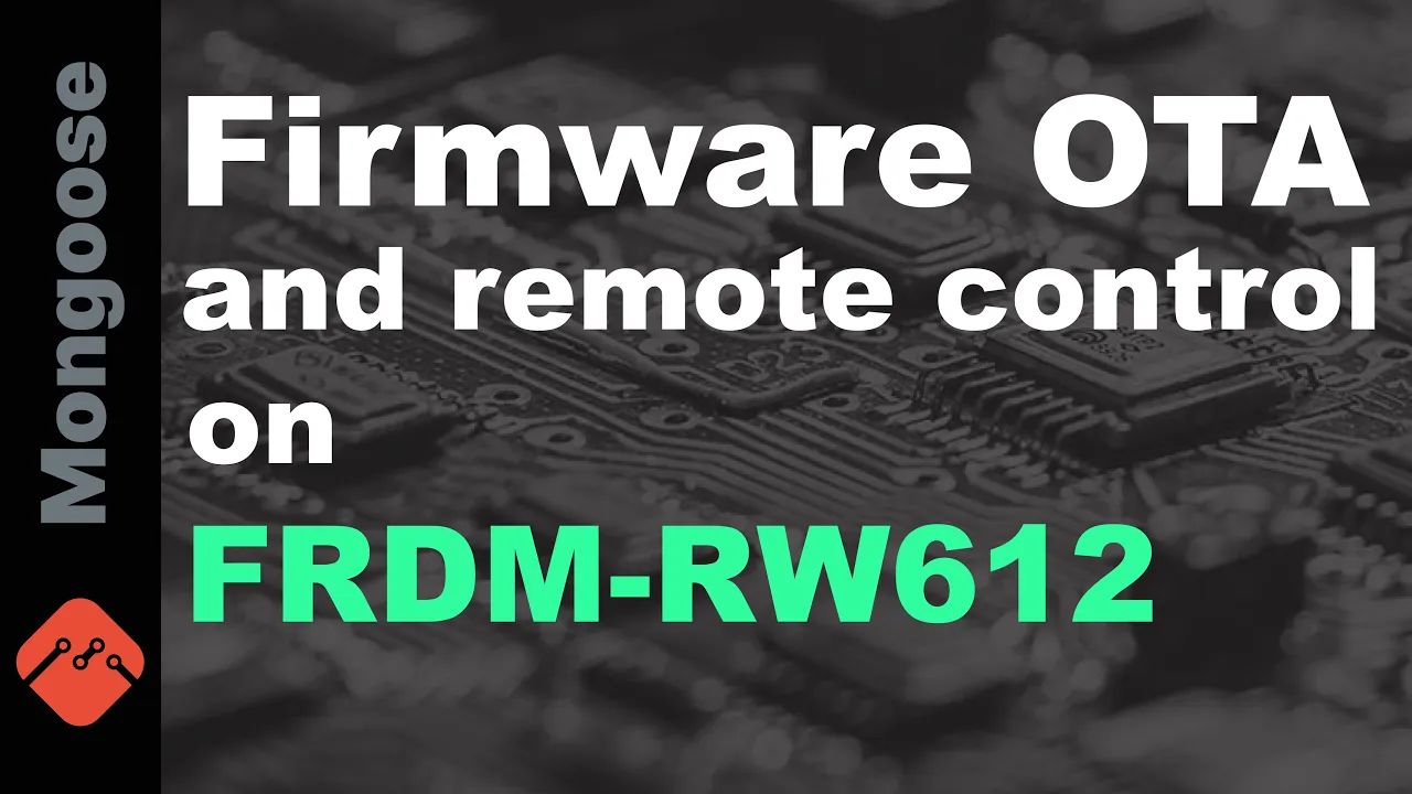 Firmware OTA and remote control on NXP FRDM-RW612