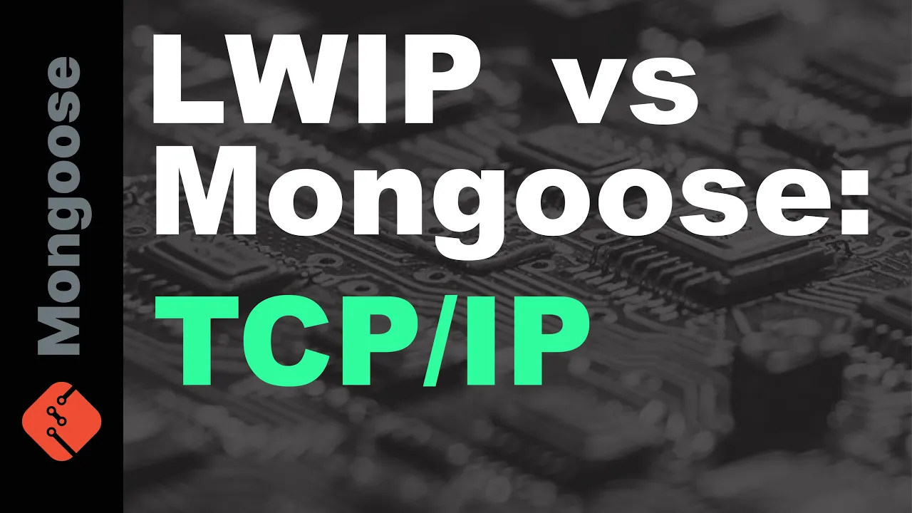 STM32 TCP/IP Stack Comparison: lwIP vs Mongoose (Flash, RAM, Integration)